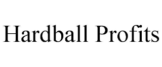 HARDBALL PROFITS