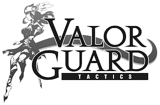 VALOR GUARD TACTICS