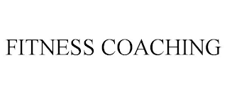 FITNESS COACHING