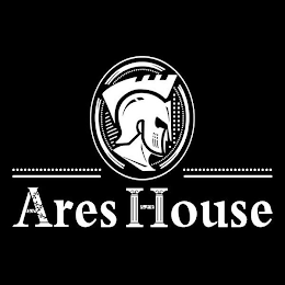 ARES HOUSE