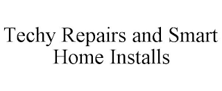 TECHY REPAIRS AND SMART HOME INSTALLS