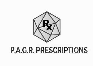 RX; P.A.G.R PRESCRIPTIONS