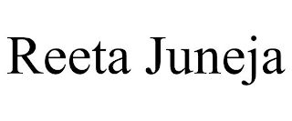 REETA JUNEJA