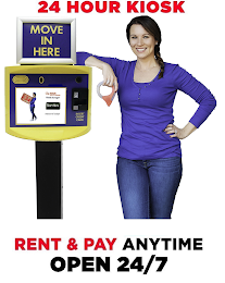 24 HOUR KIOSK RENT & PAY ANYTIME OPEN 24/7 MOVE IN HERE 24 HOUR SELF STORAGE NEED STORAGE? START HERE MOVE-IN TODAY!