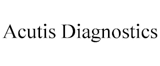 ACUTIS DIAGNOSTICS