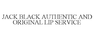 JACK BLACK AUTHENTIC AND ORIGINAL LIP SERVICE