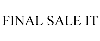 FINAL SALE IT