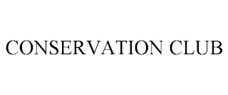 CONSERVATION CLUB