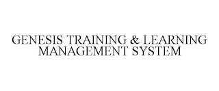 GENESIS TRAINING & LEARNING MANAGEMENT SYSTEM