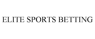 ELITE SPORTS BETTING