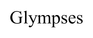 GLYMPSES