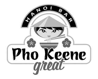 HANOI BAR PHO KEENE GREAT