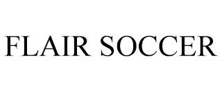 FLAIR SOCCER