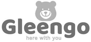 GLEENGO HERE WITH YOU