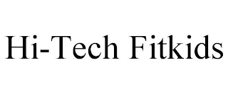 HI-TECH FITKIDS