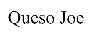 QUESO JOE