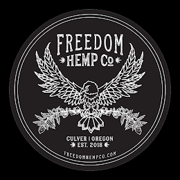 FREEDOM HEMP CO CULVER OREGON EST. 2018 FREEDOMHEMPCO.COM