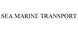 SEA MARINE TRANSPORT