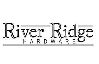 RIVER RIDGE HARDWARE