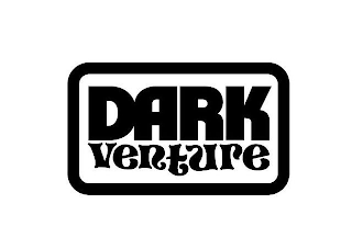 DARK VENTURE