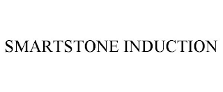 SMARTSTONE INDUCTION