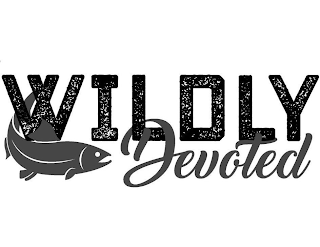 WILDLY DEVOTED