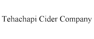 TEHACHAPI CIDER COMPANY