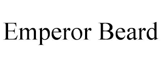 EMPEROR BEARD