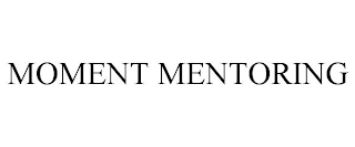 MOMENT MENTORING