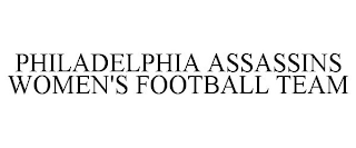 PHILADELPHIA ASSASSINS WOMEN'S FOOTBALL TEAM