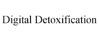 DIGITAL DETOXIFICATION