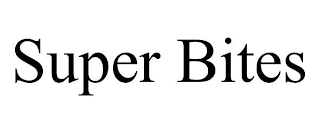 SUPER BITES