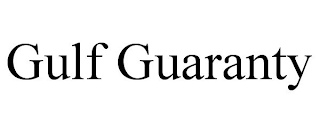 GULF GUARANTY