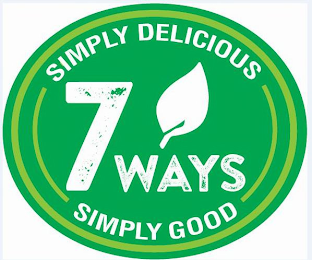 7 WAYS SIMPLY DELICIOUS SIMPLY GOOD