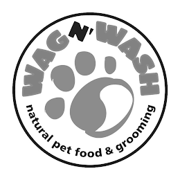 WAG N' WASH NATURAL PET FOOD & GROOMING