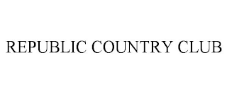 REPUBLIC COUNTRY CLUB