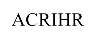 ACRIHR