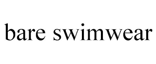 BARE SWIMWEAR