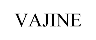 VAJINE