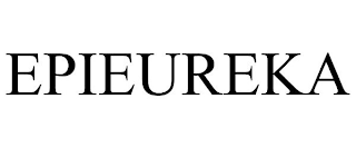 EPIEUREKA