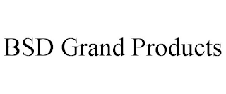 BSD GRAND PRODUCTS