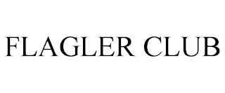 FLAGLER CLUB