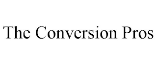 THE CONVERSION PROS