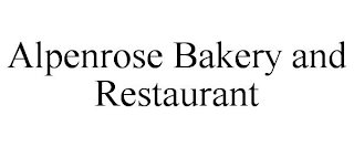 ALPENROSE BAKERY AND RESTAURANT