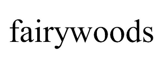 FAIRYWOODS