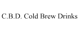 C.B.D. COLD BREW DRINKS