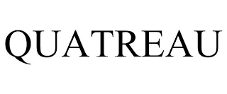QUATREAU