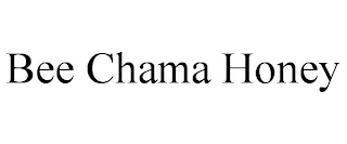 BEE CHAMA HONEY