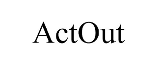 ACTOUT