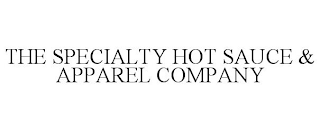 THE SPECIALTY HOT SAUCE & APPAREL COMPANY